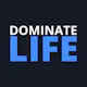 Dominate Life