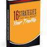 16 Strategies That Will Boost Your Traffic