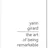 The Art of Being Remarkable