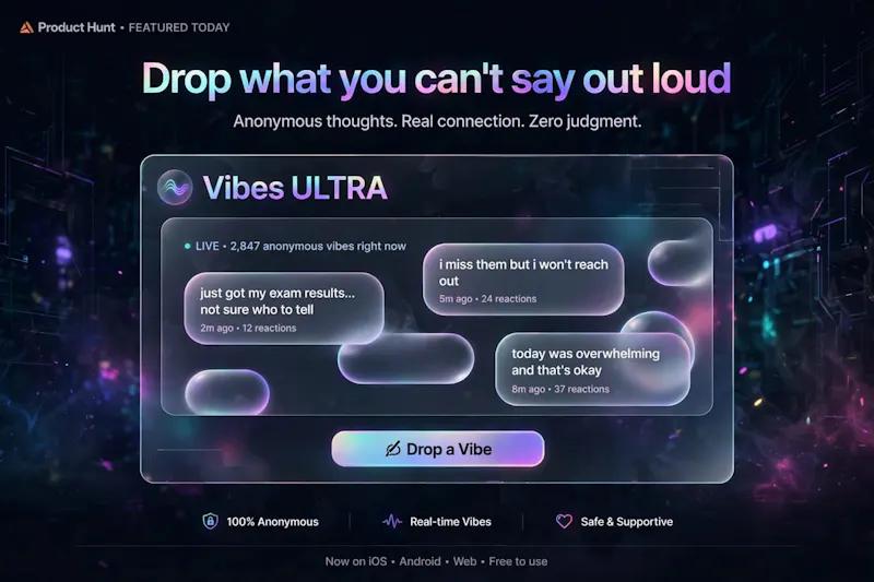 Vibes ULTRA — Anonymous Thought Wall screenshot 3