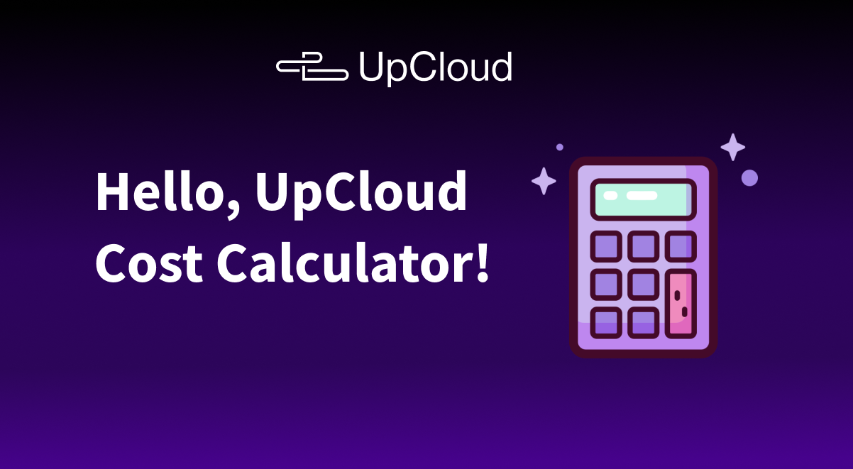 แนะนำเครื่องคิดเลขค่าใช้จ่าย upcloud - ประเมินค่าใช้จ่ายของโครงสร้างพื้นฐานของคุณ media 2