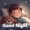 Good Night - Bedtime Stories