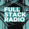 Full Stack Radio