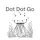 Dot Dot Go