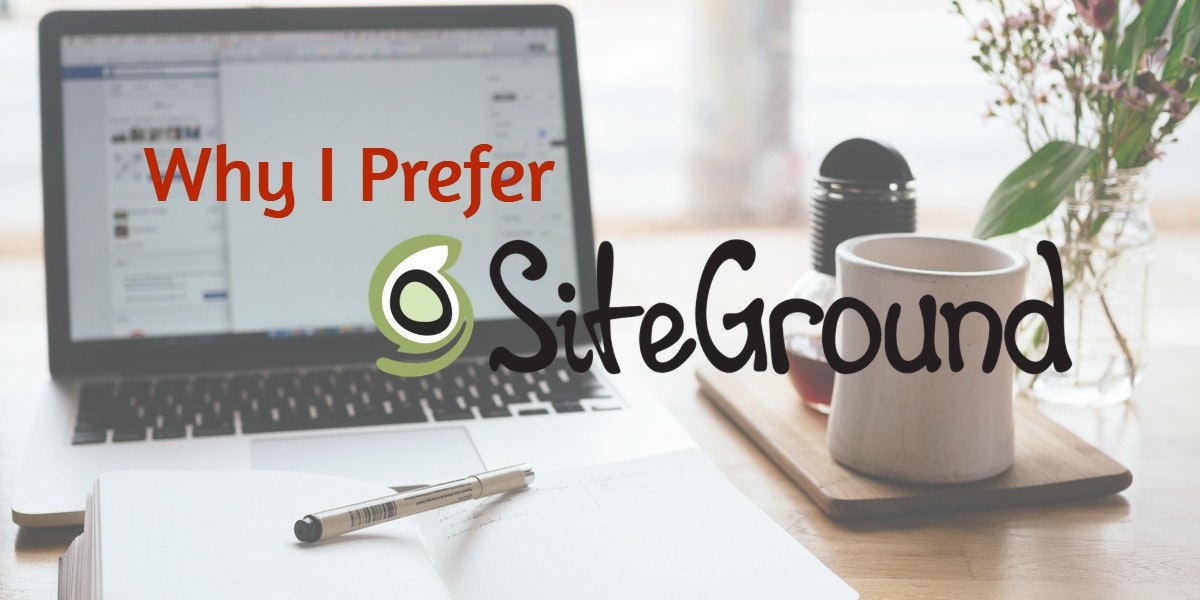 Why SiteGround Tops My List Of Best Hosting Sites