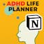 ADHD Life Planner | Notion Template