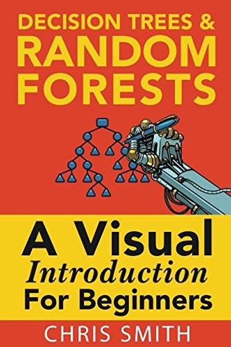 Decision Trees and Random Forests