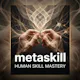 metaskill