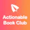 Actionable Book Club: Deep Work