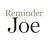 Reminder Joe