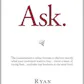 Ask, by Ryan Levesque