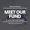Meet Our Fund