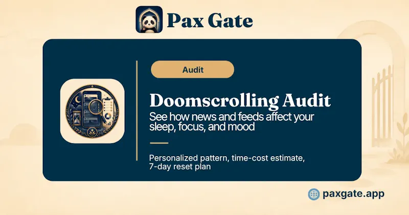 Pax Gate Doomscrolling Audit screenshot 2