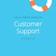 The Ultimate Guide to Customer Support