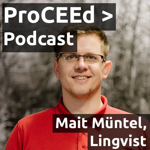 ProCEEd > Podcast – Ep. 8: Mait Müntel, Lingvist – Freshly funded by Rakuten