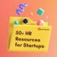 Homebrew’s 50+ HR Resources for Startups