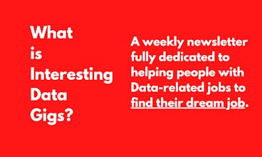 The Interesting Data Gigs Newsletter gallery image