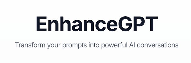 EnhanceGPT gallery image