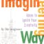 The Imagineering Way