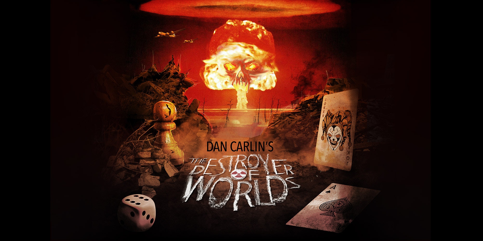 Hardcore History 59 – (BLITZ) The Destroyer of Worlds