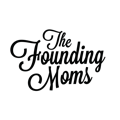 The Founding Moms Community