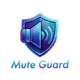 MuteGuard