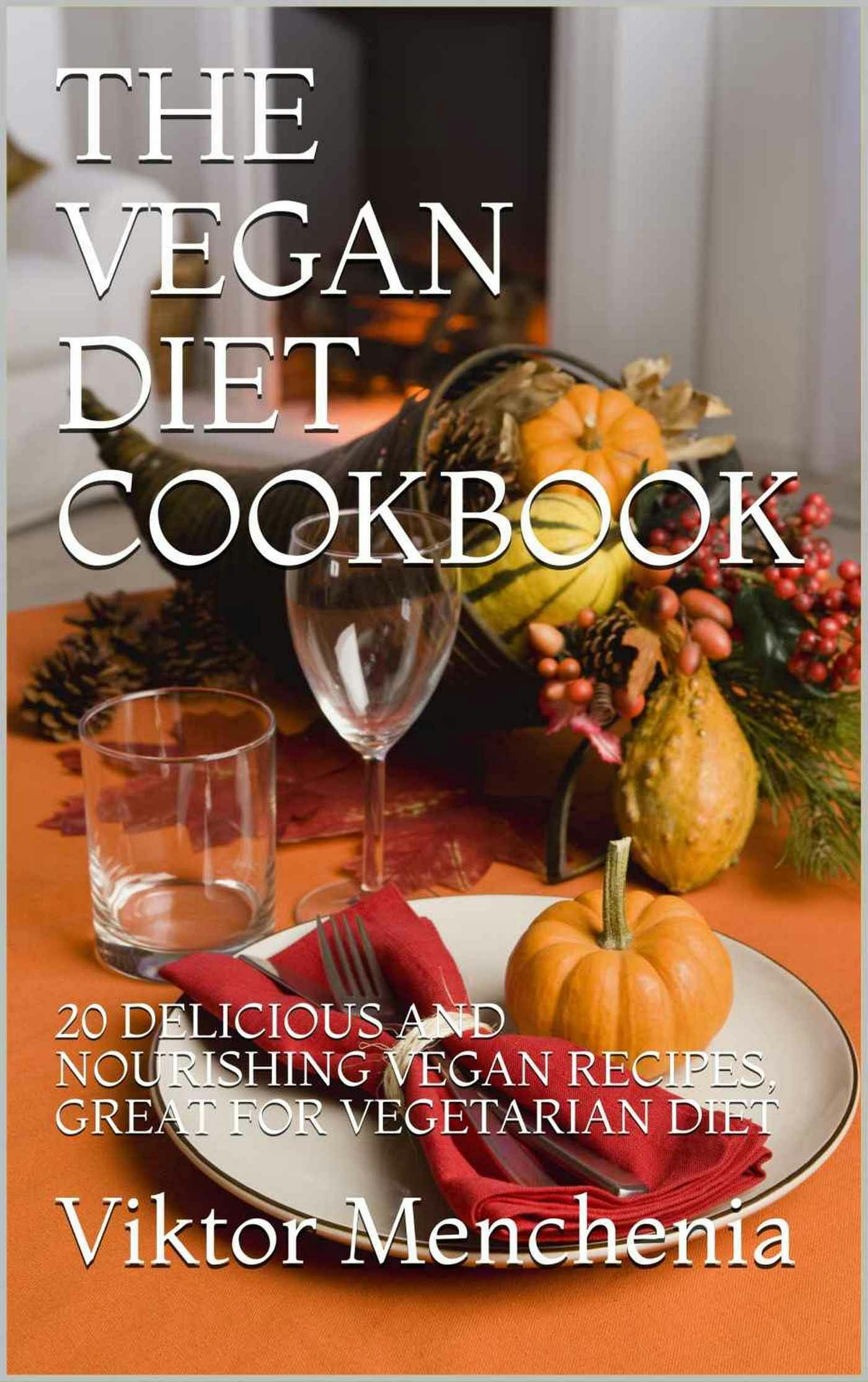 THE VEGAN DIET COOKBOOK