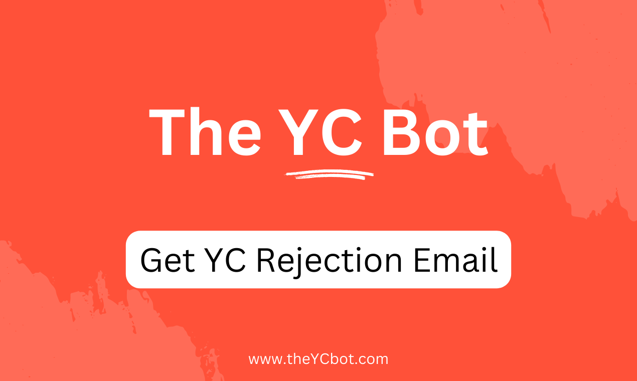 startuptile YC Rejection-Share your YC application and get a YC rejection email