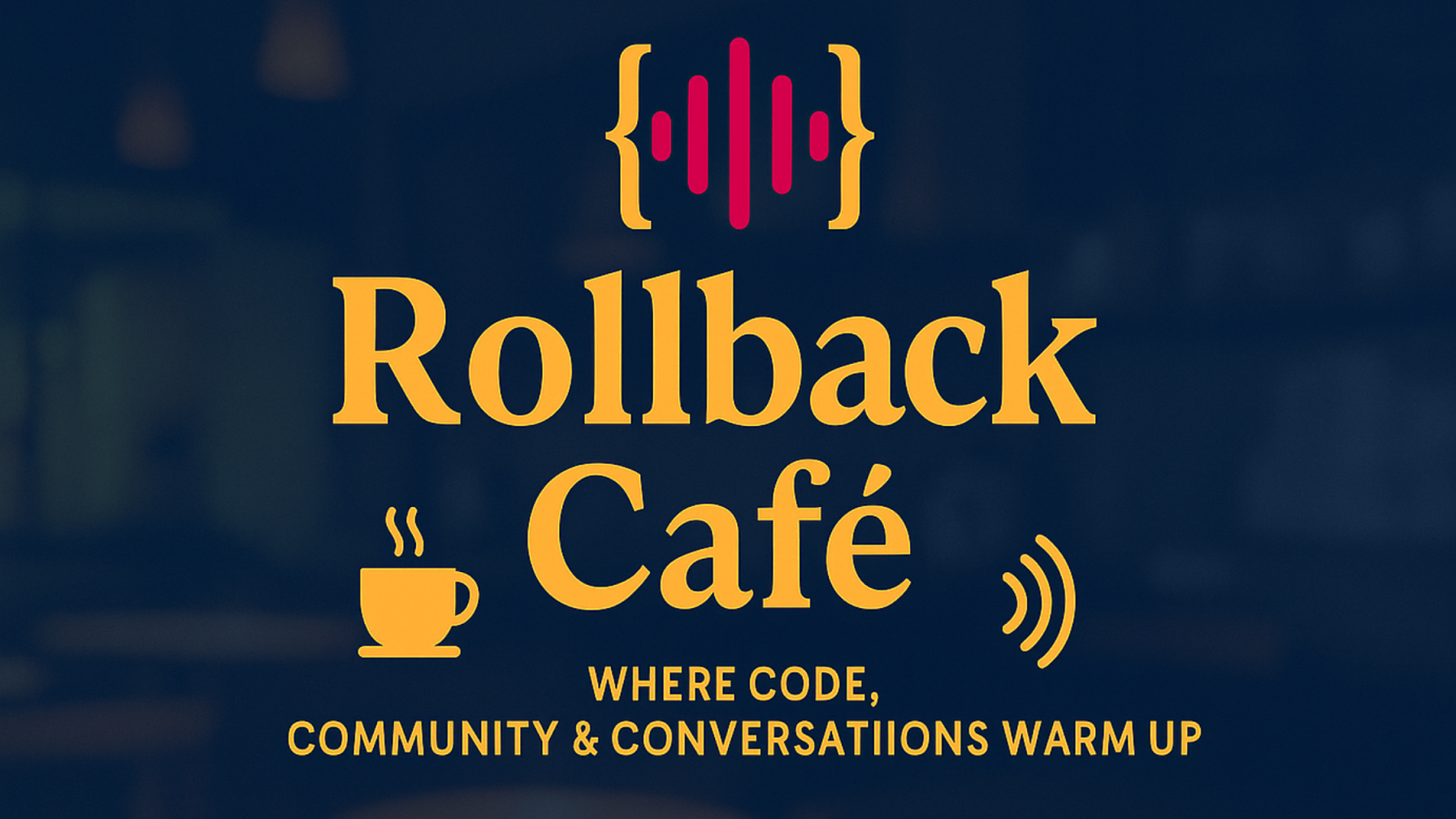 The Rollback Café