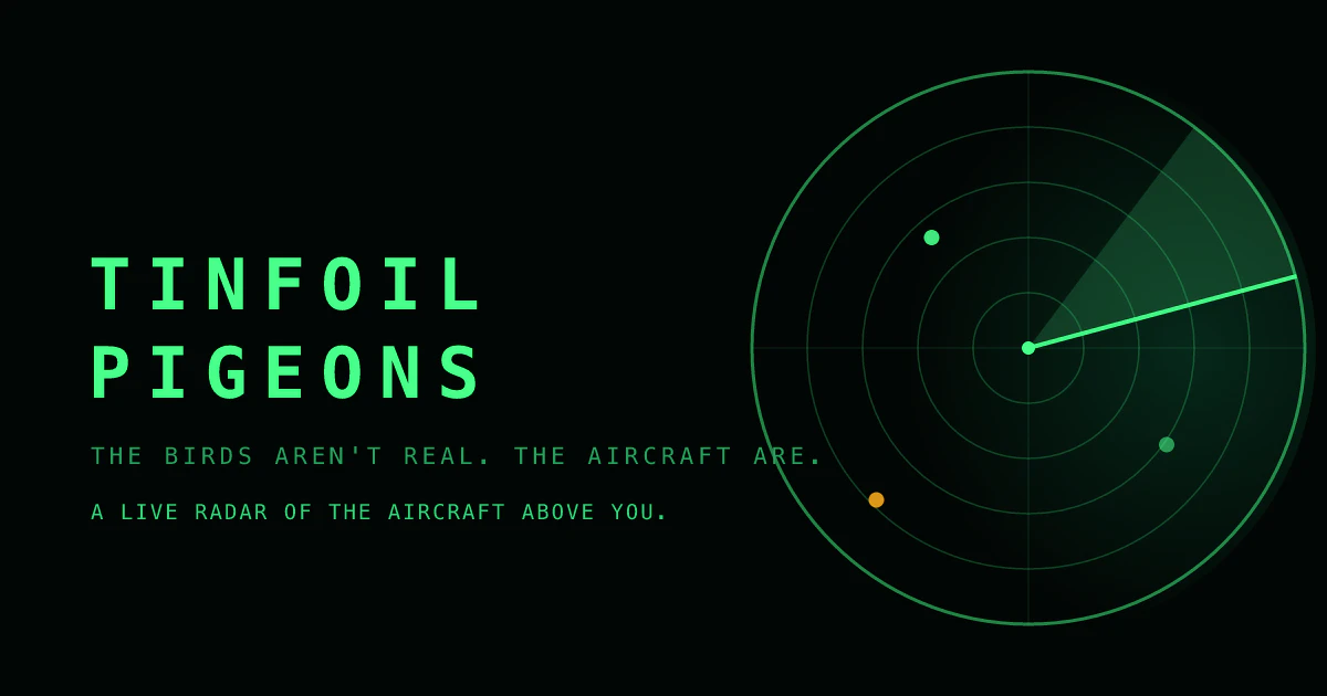 startuptile Tinfoil Pigeons-See the aircraft flying over you on a retro radar scope