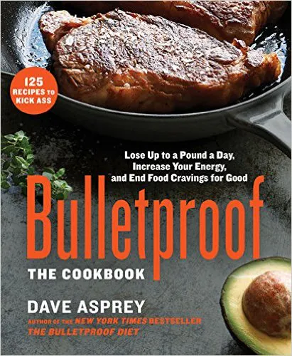 Bulletproof: The Cookbook