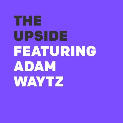 The Upside with Brad Keywell: Adam Waytz - Rapping Professor gallery image