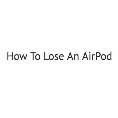 How To Lose An Airpod logo
