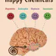 Meet Your Happy Chemicals