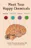 Meet Your Happy Chemicals