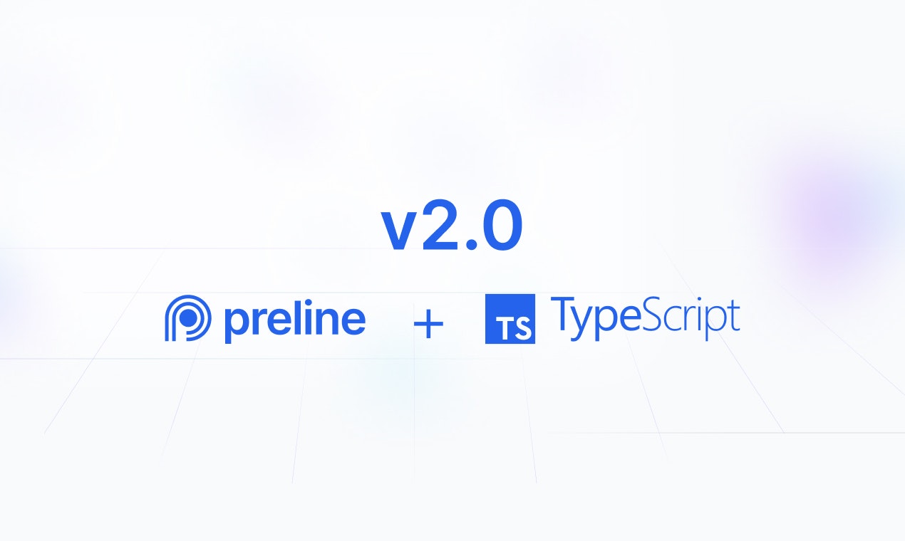 startuptile Preline UI v2.0-Open source Tailwind CSS component library