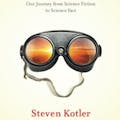 Tomorrowland by Steven Kotler