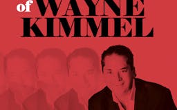 Six Degrees of Wayne Kimmel media 1
