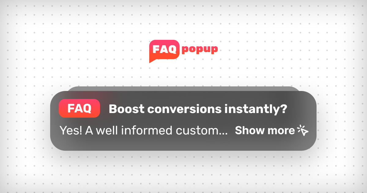 startuptile FAQPopup-Maximize conversion rates with proactive FAQs