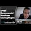 WPwatercooler - EP181 – Recommended WordPress Caching Plugins