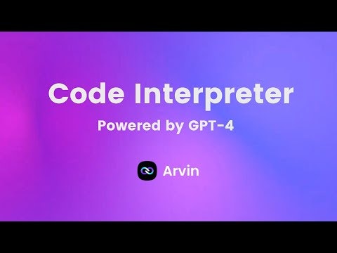 startuptile Arvin-The 1st code interpreter extension powered by GPT-4 free