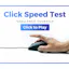 Click Speed Test