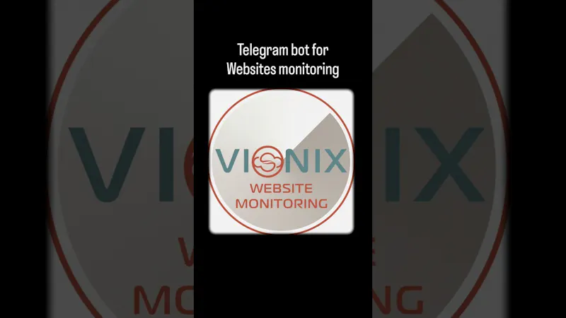 VionixMonitor - websites moonitoring bot screenshot 1 (video preview)