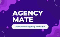 AgencyMate: Ultimate Agency Assistant media 1