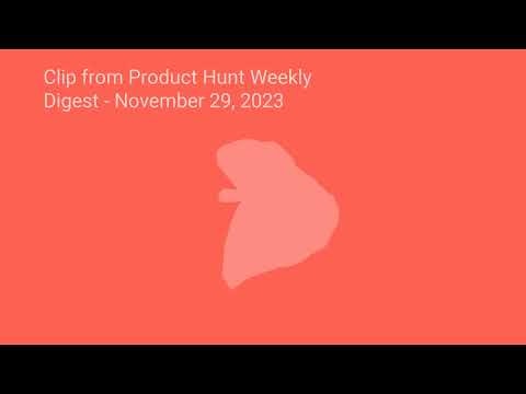 Product Hunt Weekly Digest Podcast gallery image