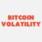 Bitcoin Volatility