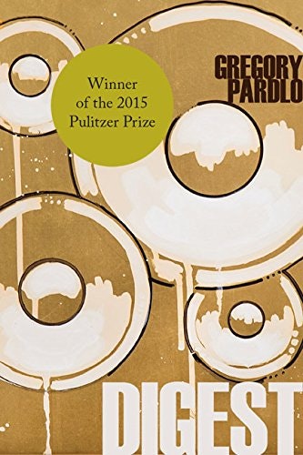 Digest by Gregory Pardlo