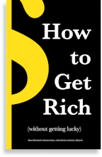 How To Get Rich (without getting lucky) gallery image