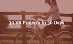 30 VR Projects in 30 Days image
