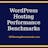 WordPress Hosting Performance Benchmarks